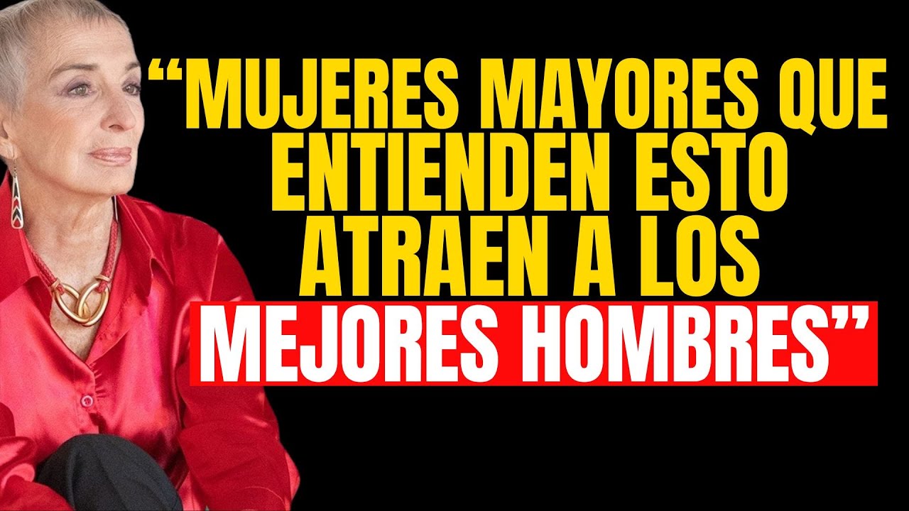 Mujeres mayores que entienden ESTO atraen a los mejores hombres | Nilda Chiaraviglio
