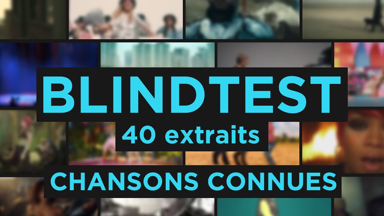 BLIND TEST : MUSIQUES CONNUES (40 EXTRAITS)