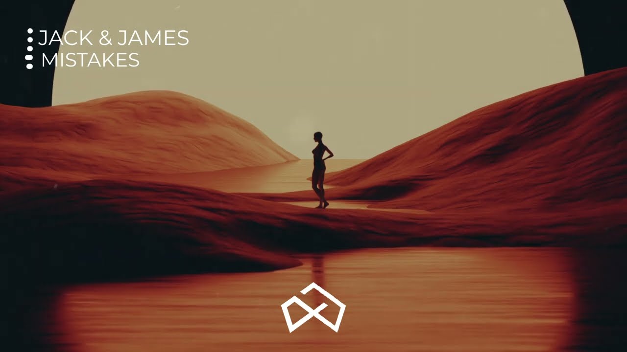 Jack & James - Mistakes