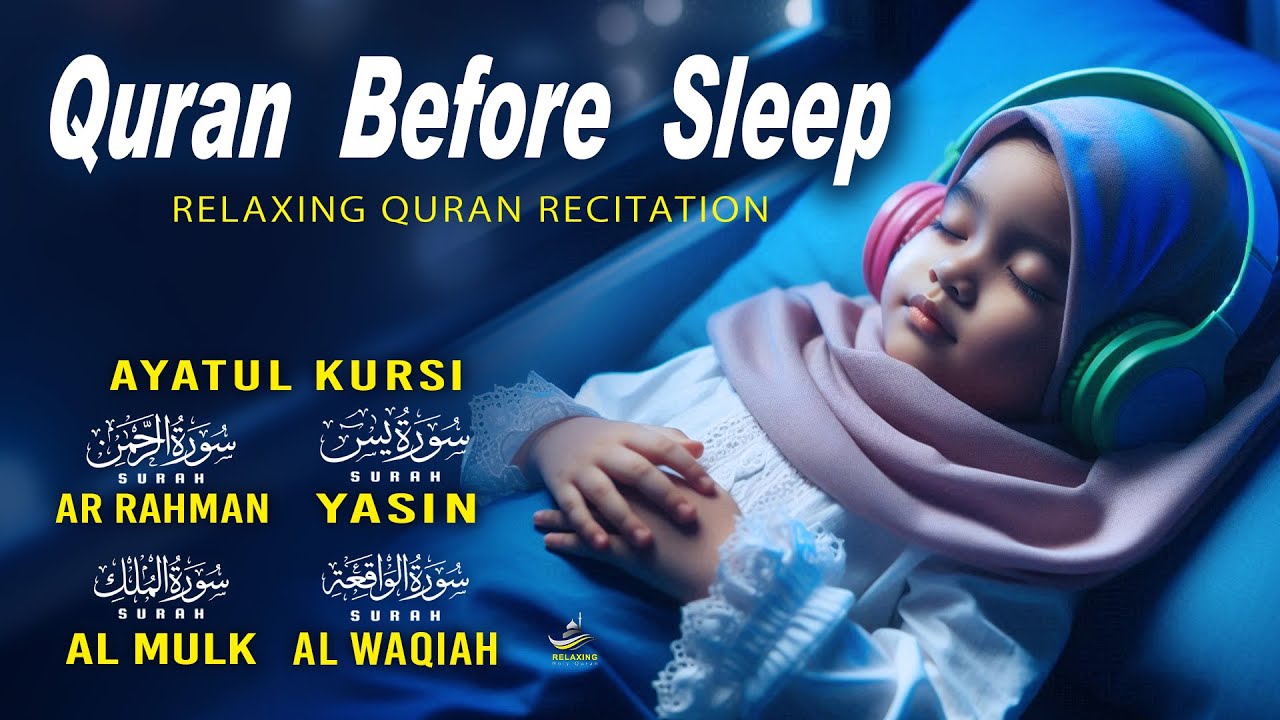 Serene Slumber: Healing Quran for Ultimate Relaxation | Ayatul Kursi, Yasin, Rahman, Waqiah, Mulk