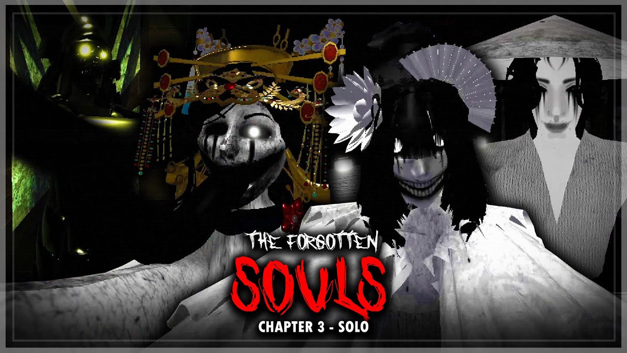The Forgotten Souls - Chapter 3 - Solo (Full Walkthrough) | Roblox