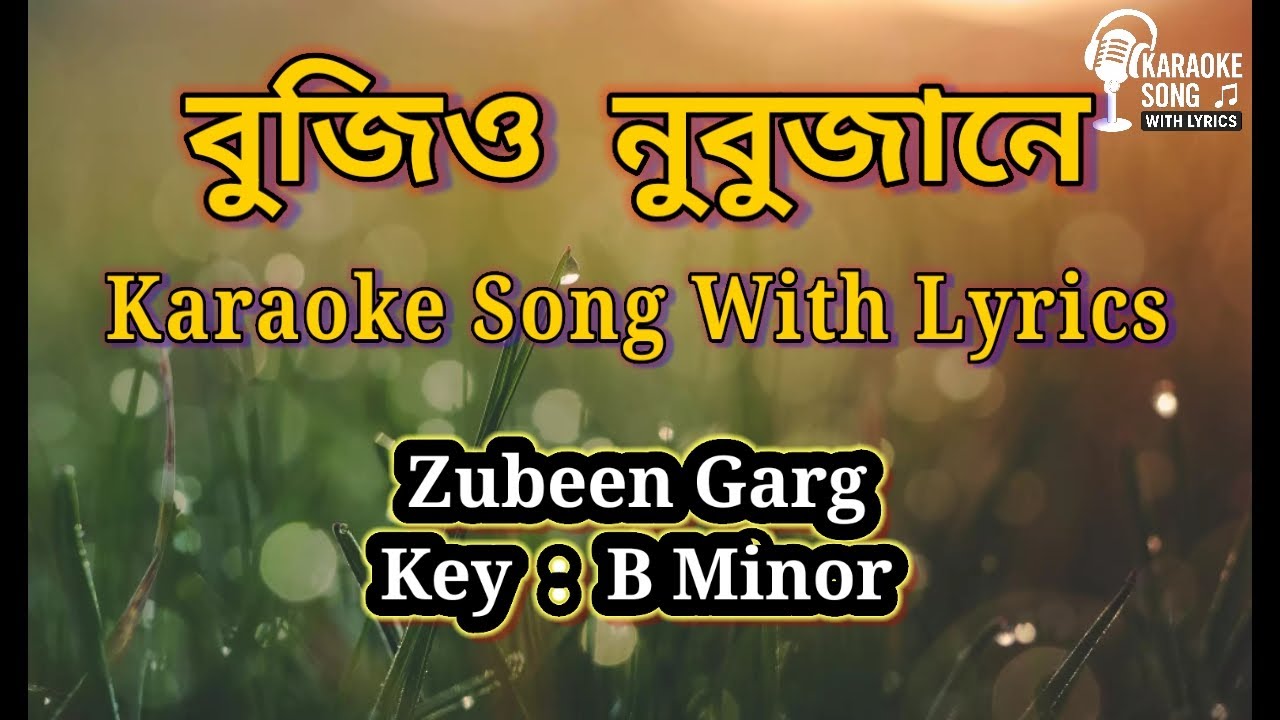 Bujiu Nubujane Karaoke Song With Lyrics ||Zubeen Garg ||