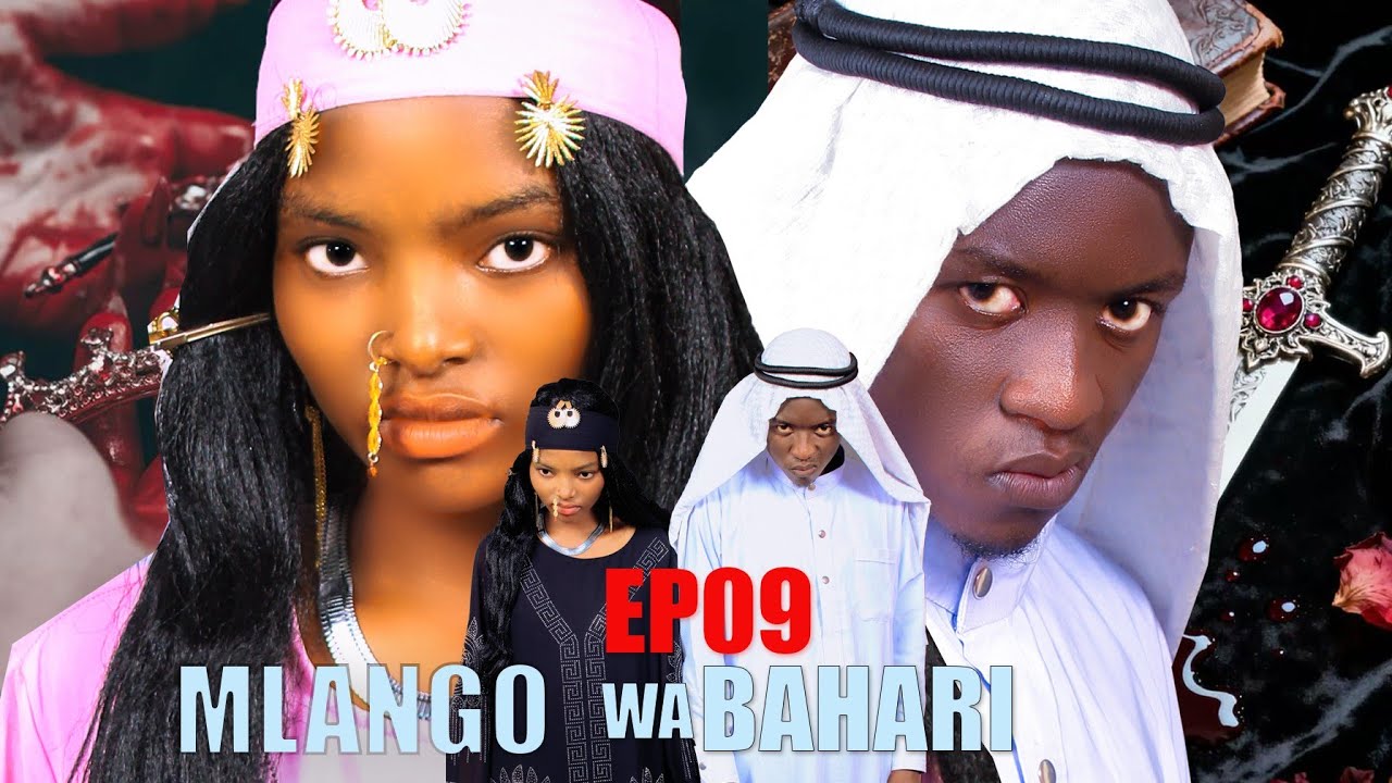 MLANGO WA BAHARI -EP-08