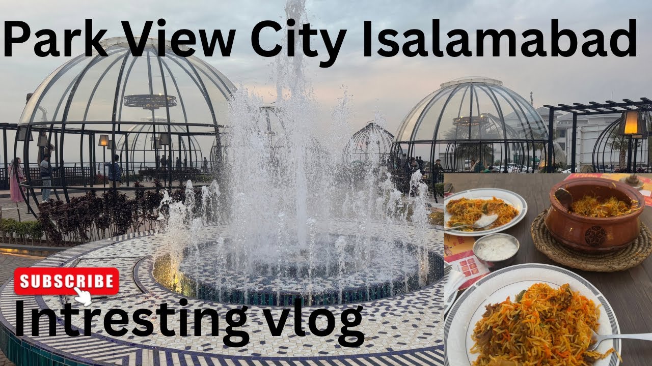 Trip Inside Park View City Islamabad 2025, Family Fun 2025, Valley View Food Court #vlog #new #2025