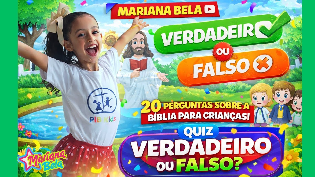 Mariana Bela 🎉📖 | Quiz Bíblico Infantil 🤔✅❌ Verdadeiro ou Falso com 20 Perguntas!