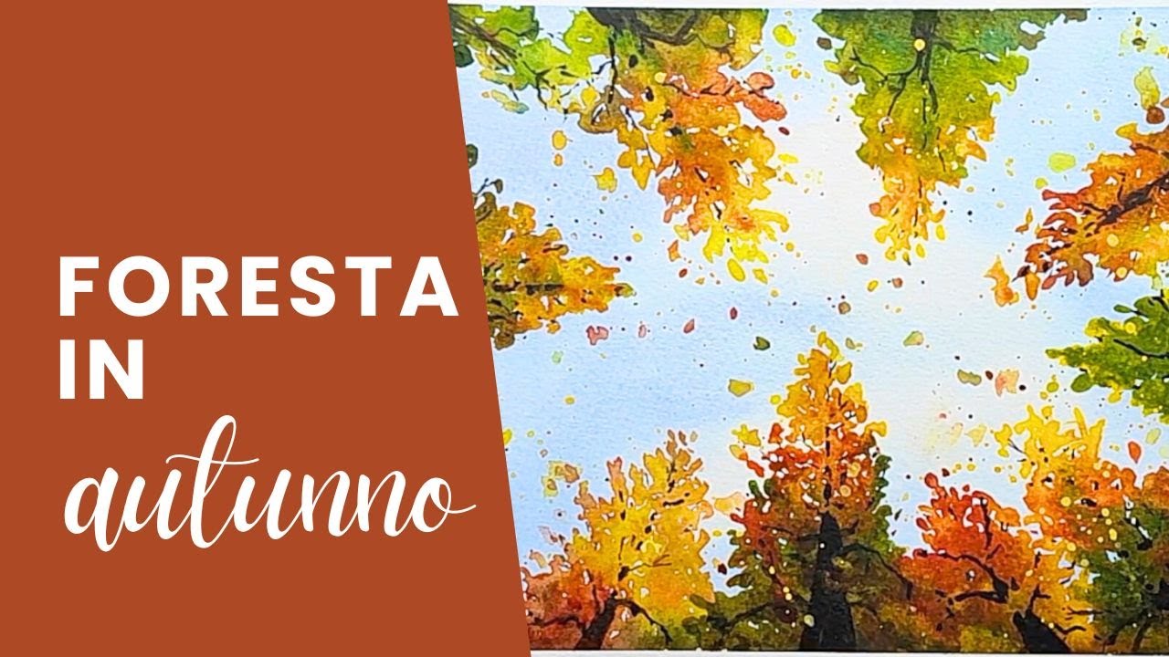 🍁🍂 Dipingiamo una foresta autunnale ad acquerello: tutorial passo passo