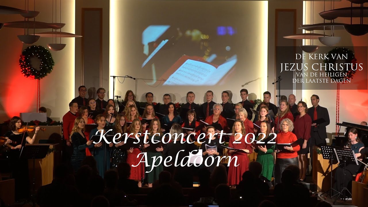 Kerstconcert 2022 - Kerk van Jezus Christus van de Heiligen der Laatste Dagen Apeldoorn