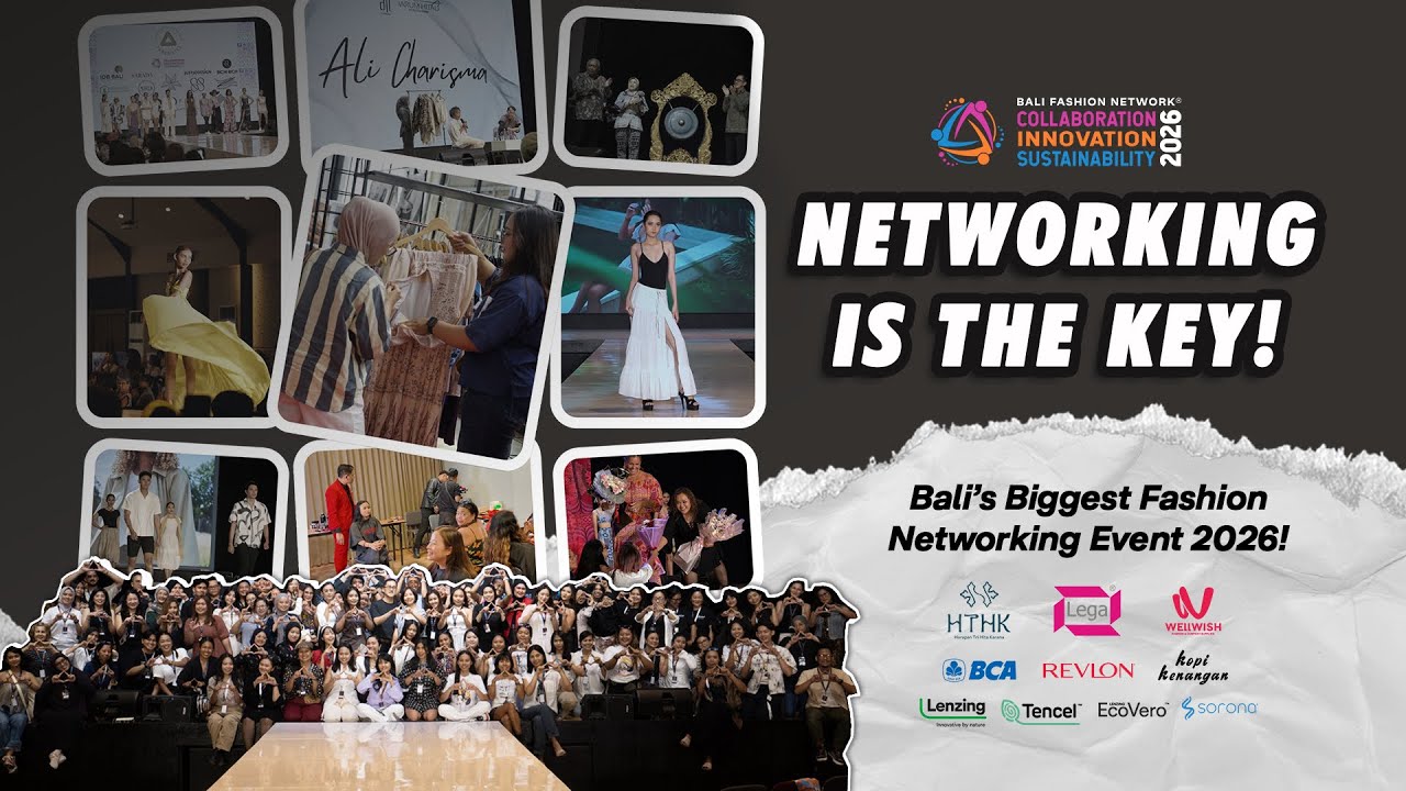 BALI FASHION NETWORK 2026: Networking is the key❗️