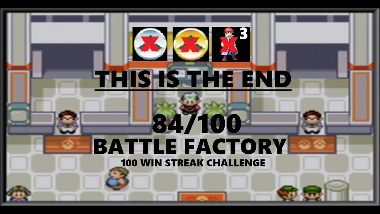SETTING THE RECORD! POKEMON EMERALD - BATTLE FACTORY 100 WIN STREAK ATTEMPTS