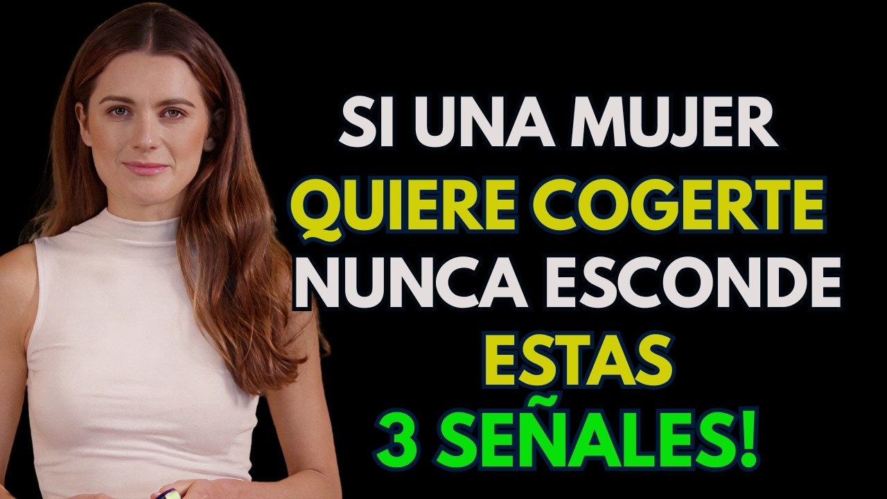 REVELADO 3 Señales Claras de que Ella Desea Mayor Intimidad Contigo