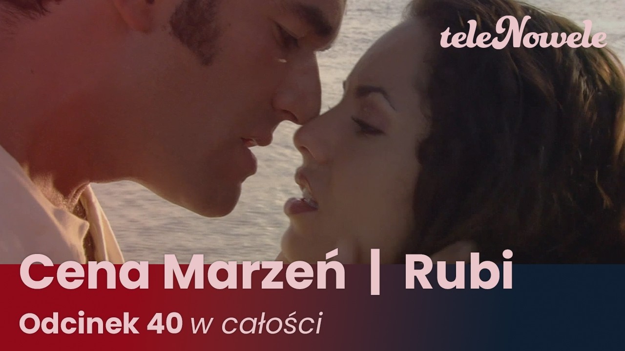 Cena marzeń I Rubi | Odcinek 40 | Cały Odcinek