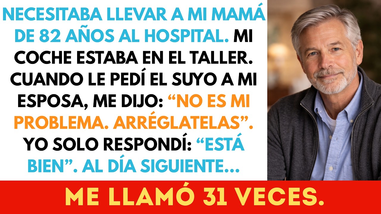 Mi esposa se negó a ayudar a mi mamá de 82 años — 