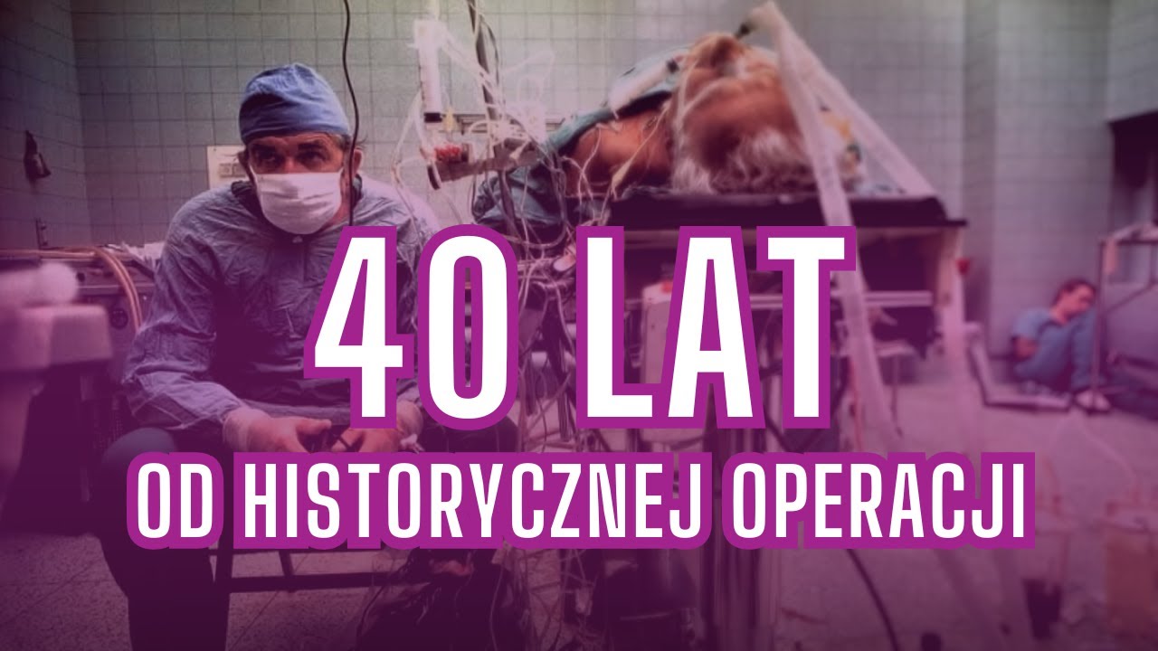 Jubileusz 40-lecia pierwszego w Polsce udanego przeszczepu serca