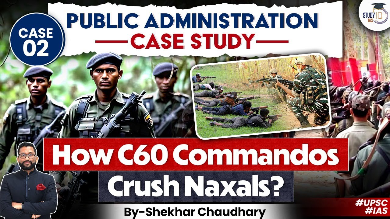 How Maharashtra’s C-60 Commandos Are Winning the Battle Against Naxals? | Explained | #2 | StudyIQ