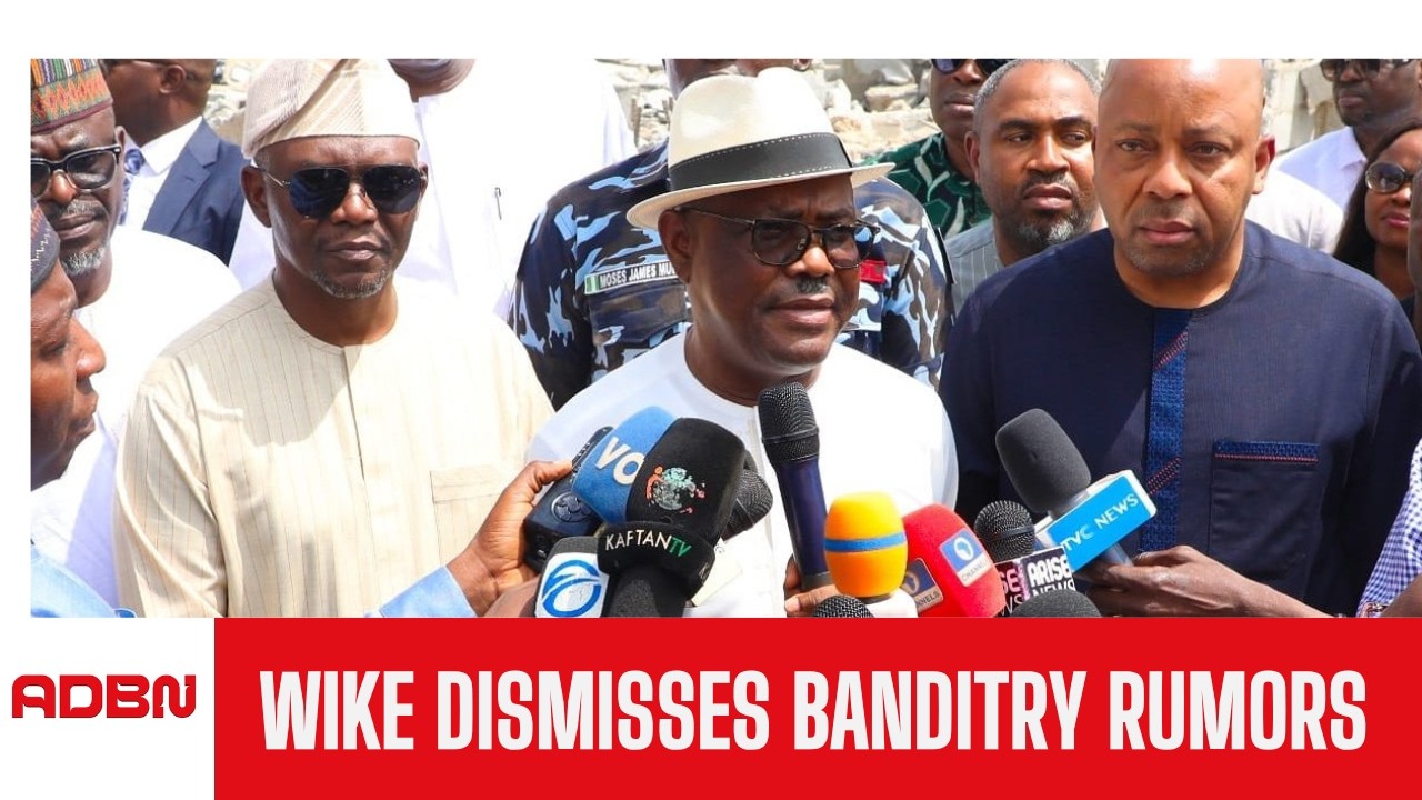 Nyesom Wike Dismisses FCT Banditary Claims