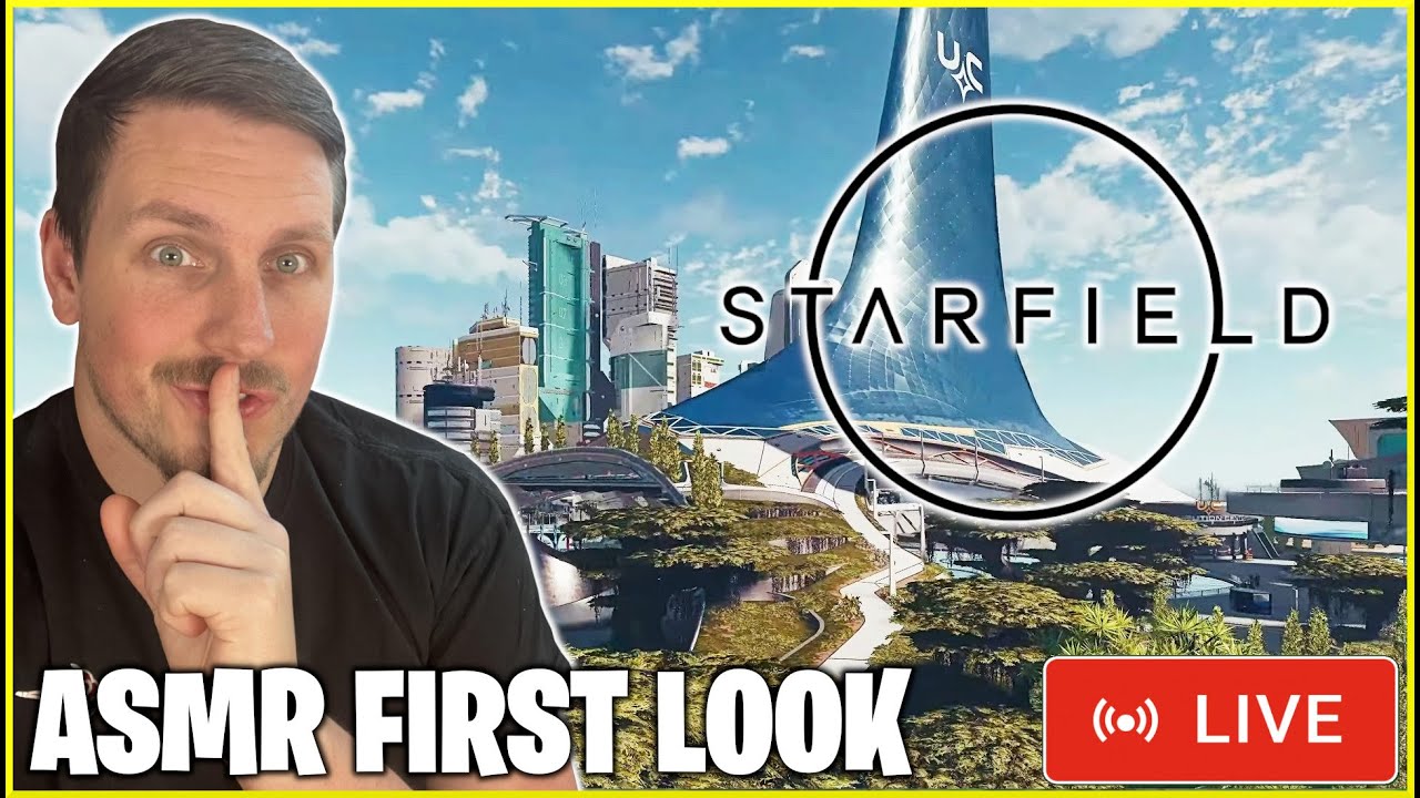 *LIVE* ASMR Starfield Relaxing First Look! (Controller Sounds)