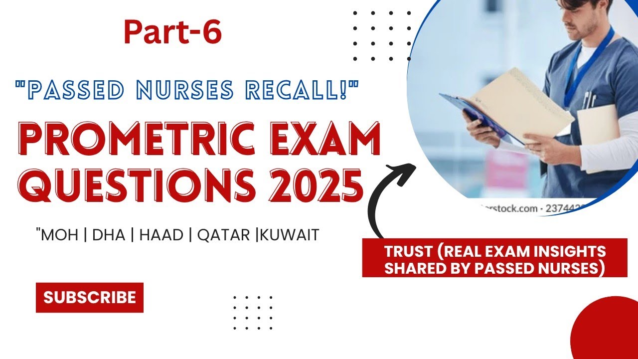 Trusted Prometric 2025 MCQs | Real Nurse Recall & Rationales | MOH | DHA | HAAD |QATAR | KUWAIT