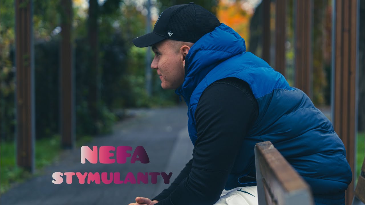 Nefa - Stymulanty prod. (HVNDRED x HarryyyEast x Obmus1c)