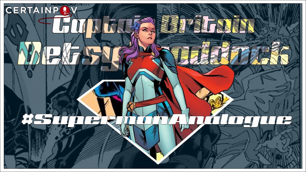 Superman Analogue: Captain Britain (Betsy Braddock)