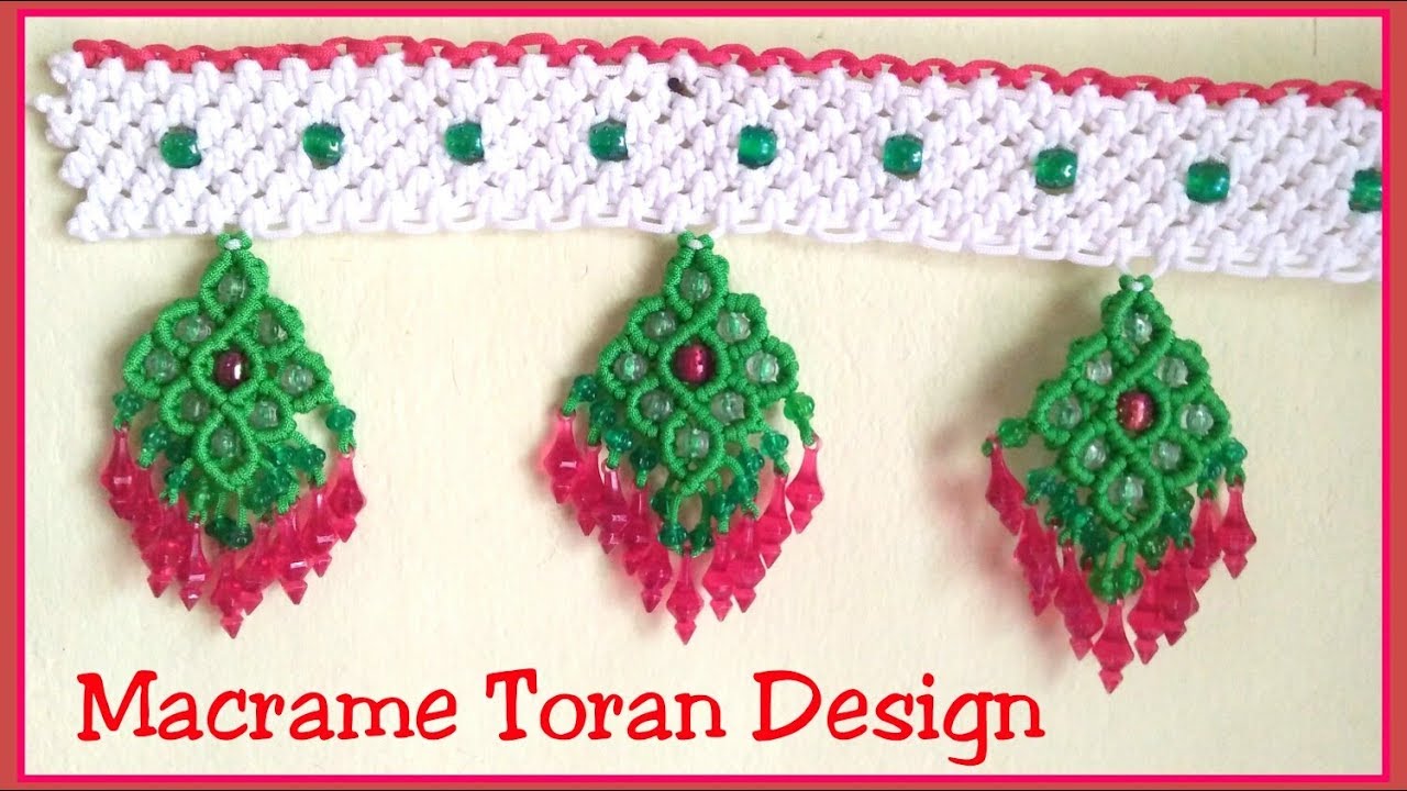 NEW DESIGN MACRAME TORAN /DOOR HANGING BEAUTIFUL TUTORIAL