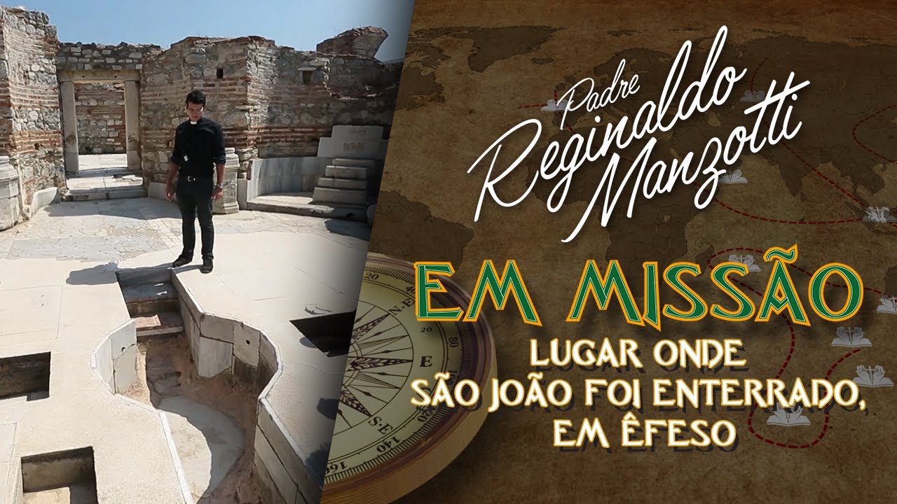 LUGAR ONDE SÃO JOÃO EVANGELISTA FOI ENTERRADO, EM ÊFESO | PADRE EM MISSÃO | @PadreManzottiOficial