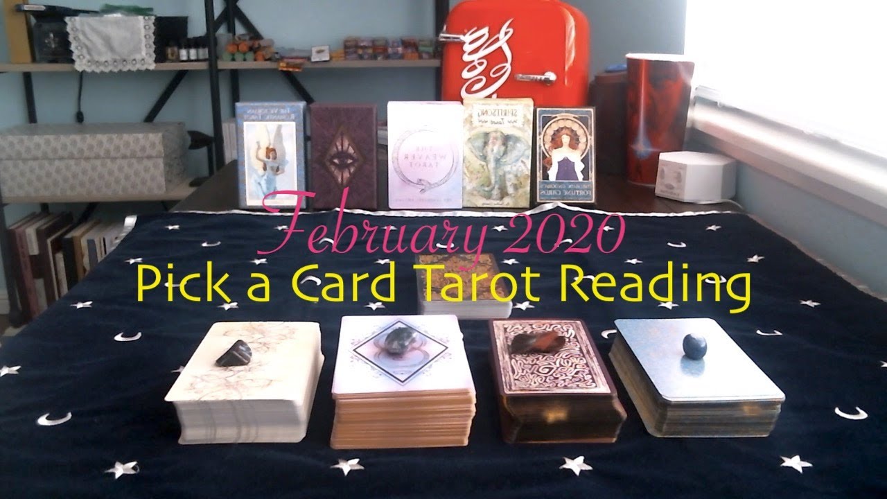 PICK A CARD TAROT READING: FEBRUARY 2020