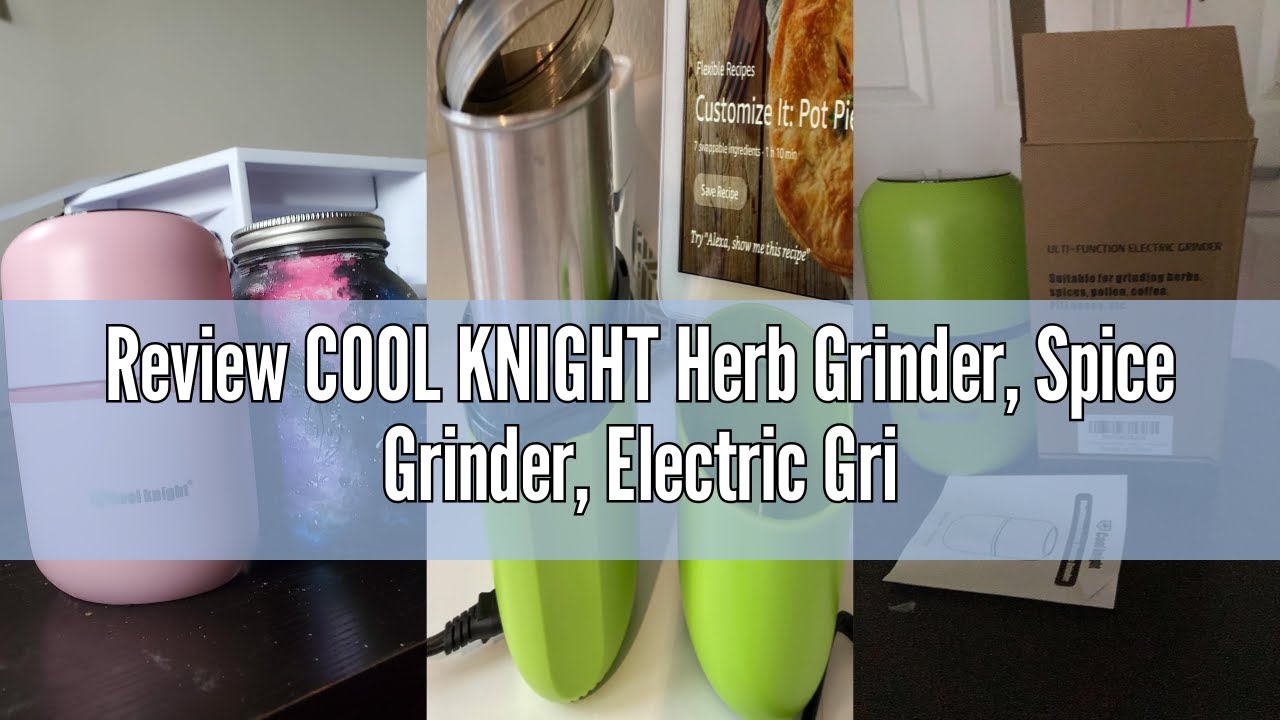 Review COOL KNIGHT Herb Grinder, Spice Grinder, Electric Grinder with Timer, 304 Stainless Steel Bla