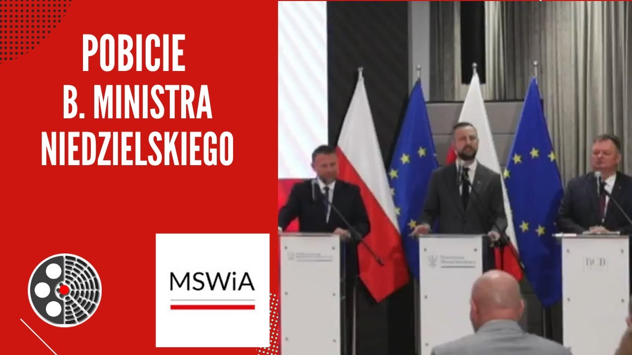 [MSWiA]: M. Kierwiński - Pobicie b. ministra A. Niedzielskiego