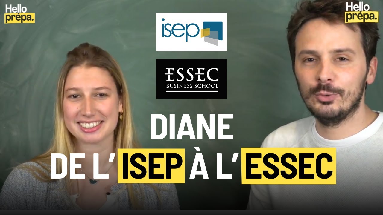 Diane : De l'ISEP (école d'ingénieurs) à l'ESSEC - Hello Prépa Alumni
