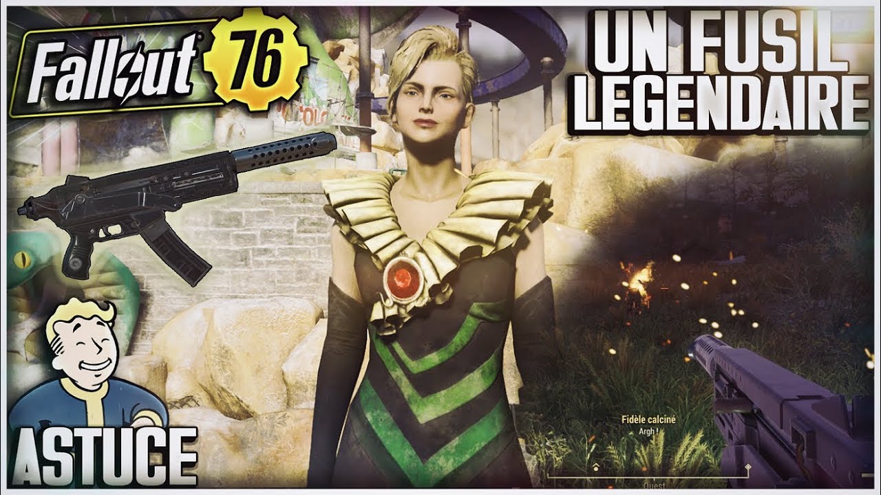 Fallout 76 FR (Astuce et Tuto) | OBTENIR UNE ARME LÉGENDAIRE AUTOMATIQUE 10 MM QUI CRACHE DU FEU ! ☢