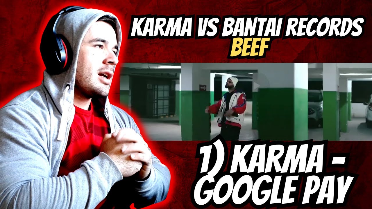 THIS FLOW NASTY! | Karma vs Bantai Records Beef | Karma - Google Pay (REACTION!!)