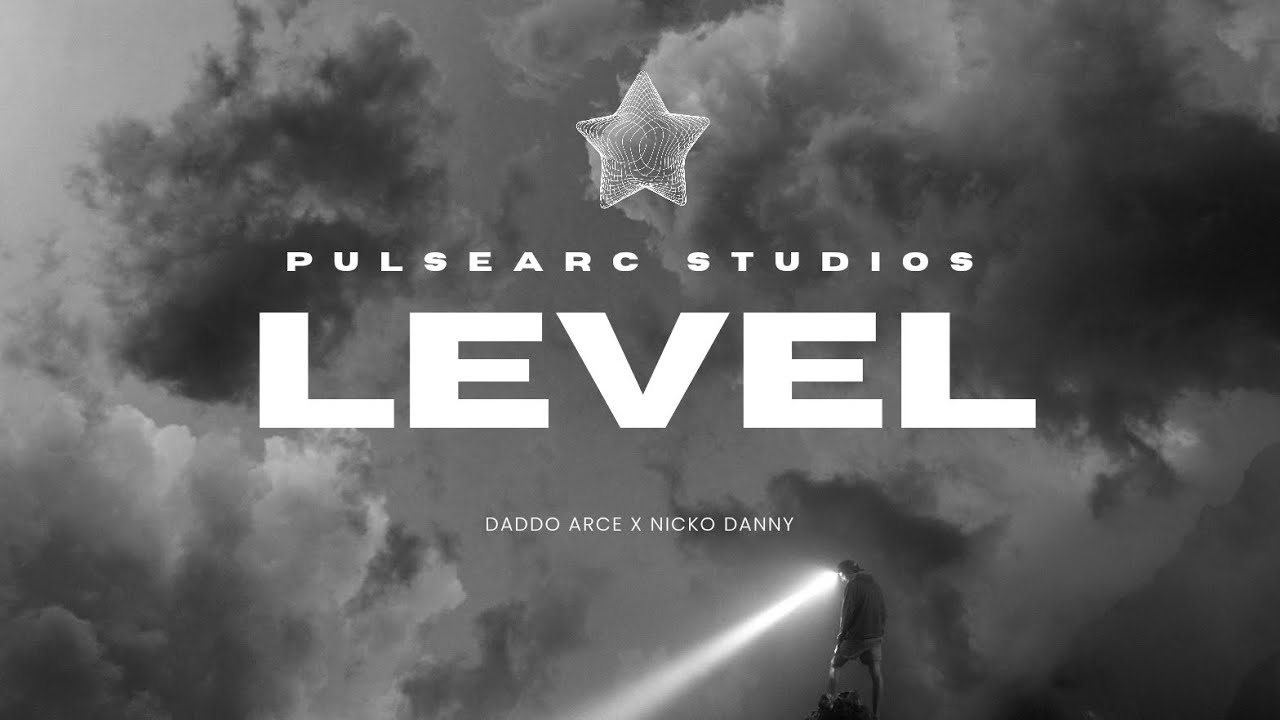 Daddo Arce x Nicko Danny - LEVEL