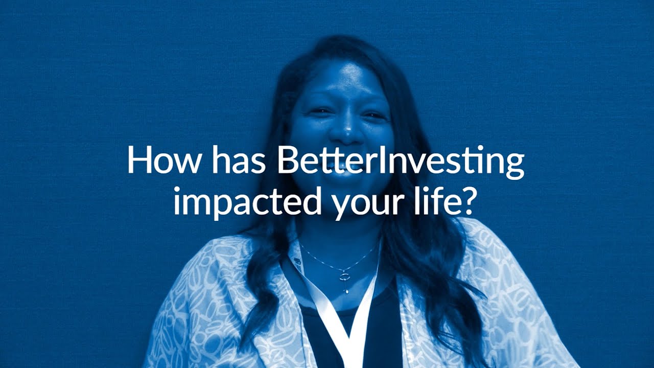 How Has BetterInvesting Impacted Your Life?  |  Unbiased stock investor education