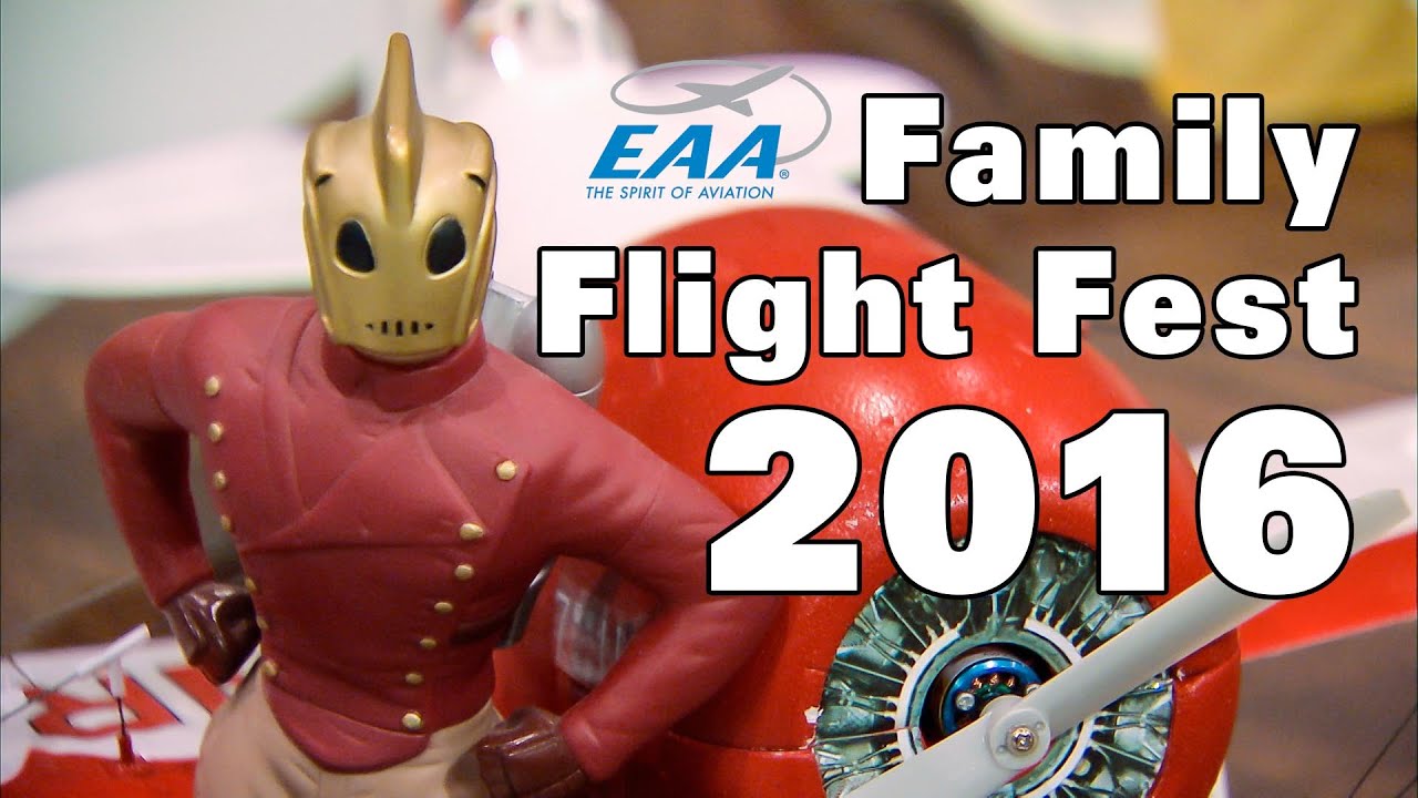 EAA's Family Flight Fest 2016