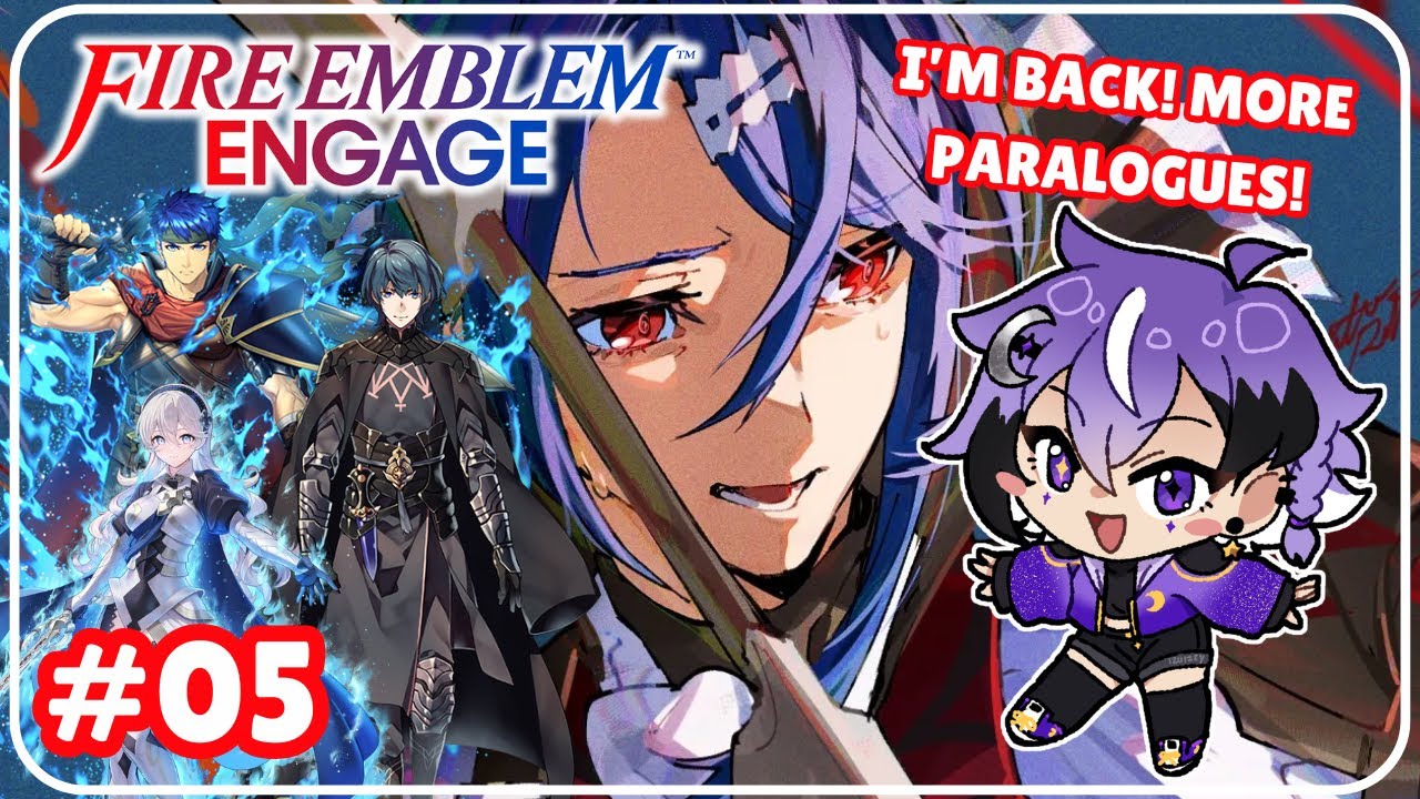 【1/11/26】I'M BACK FROM HIATUS! MORE SILLY FIRE EMBLEM! - Fire Emblem Engage [DAY 5]