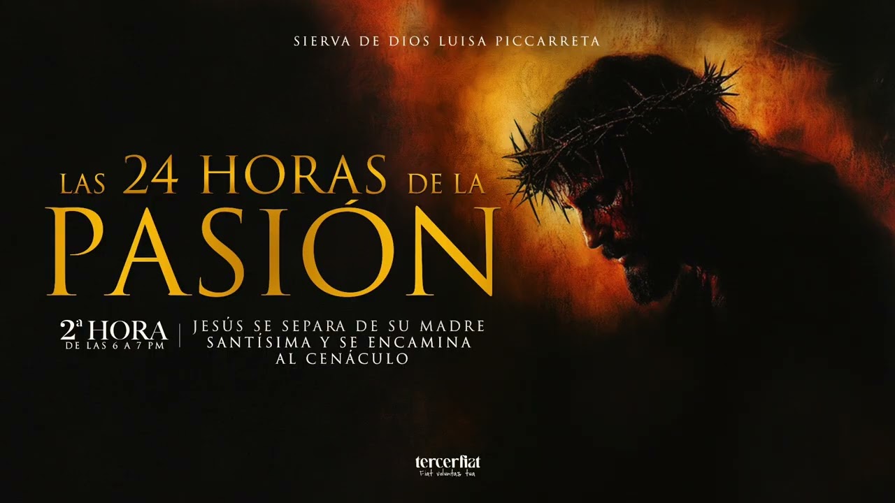 2ª HORA | JESÚS SE SEPARA DE SU MADRE SANTÍSIMA Y SE ENCAMINA AL CENÁCULO