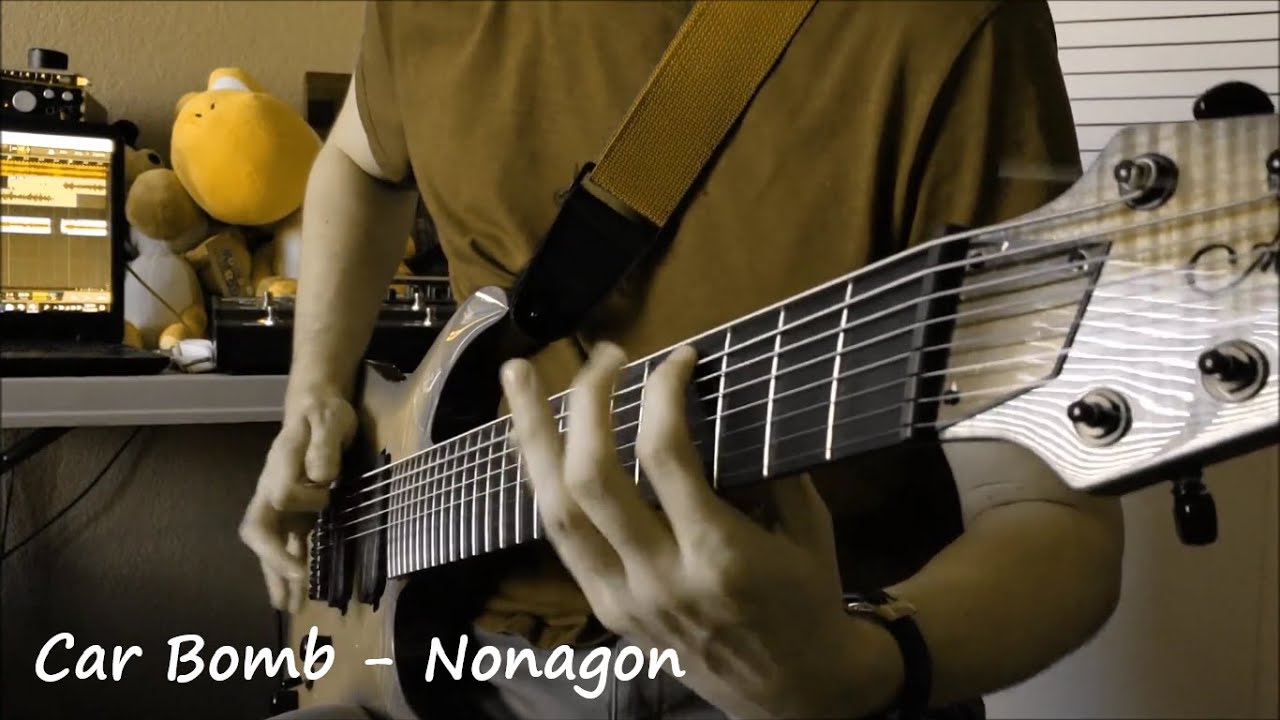 CAR BOMB - NONAGON [Guitar Cover]