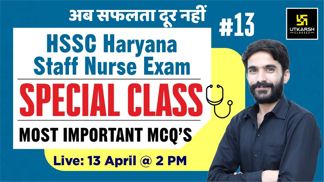 HSSC Haryana Staff Nurse Exam 2023 | Special Class #13 | Most Important Questions | By Raju Sir