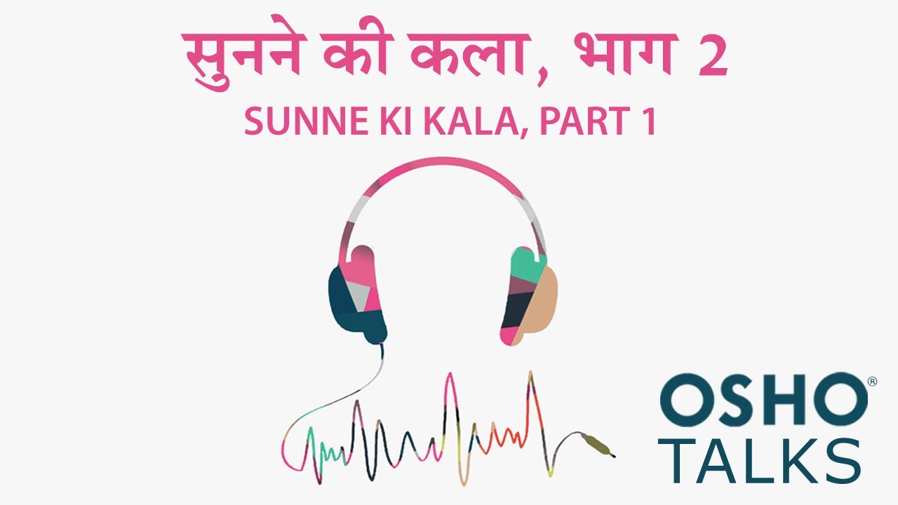 OSHO: Sunne Ki Kala 2