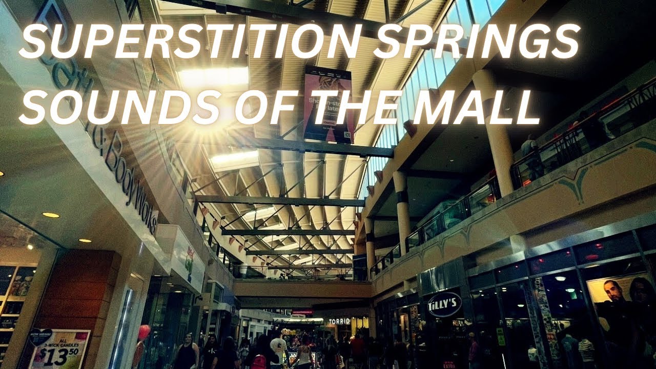 Superstition Springs: Sounds of the Mall | A to Z Retail