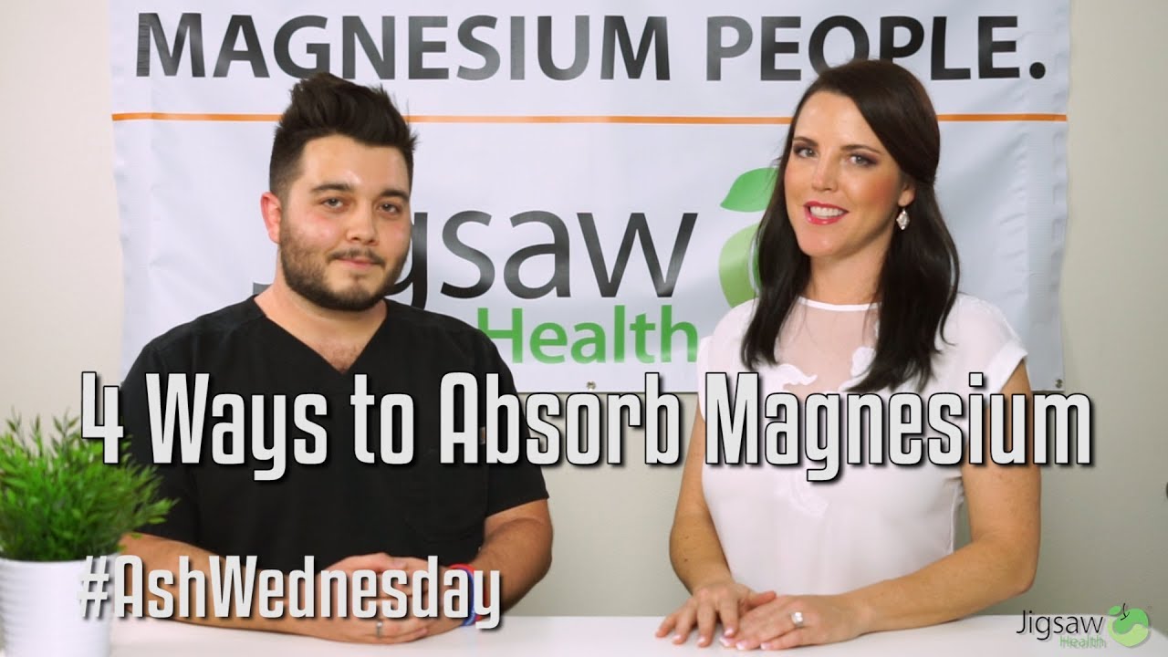 4 Ways to Absorb Magnesium | #AshWednesday
