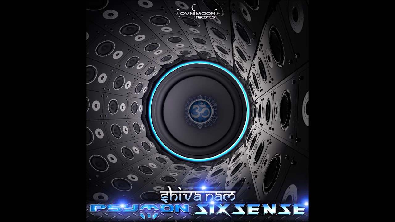 Psymon & Sixsense - Shiva'Nam [Full EP]