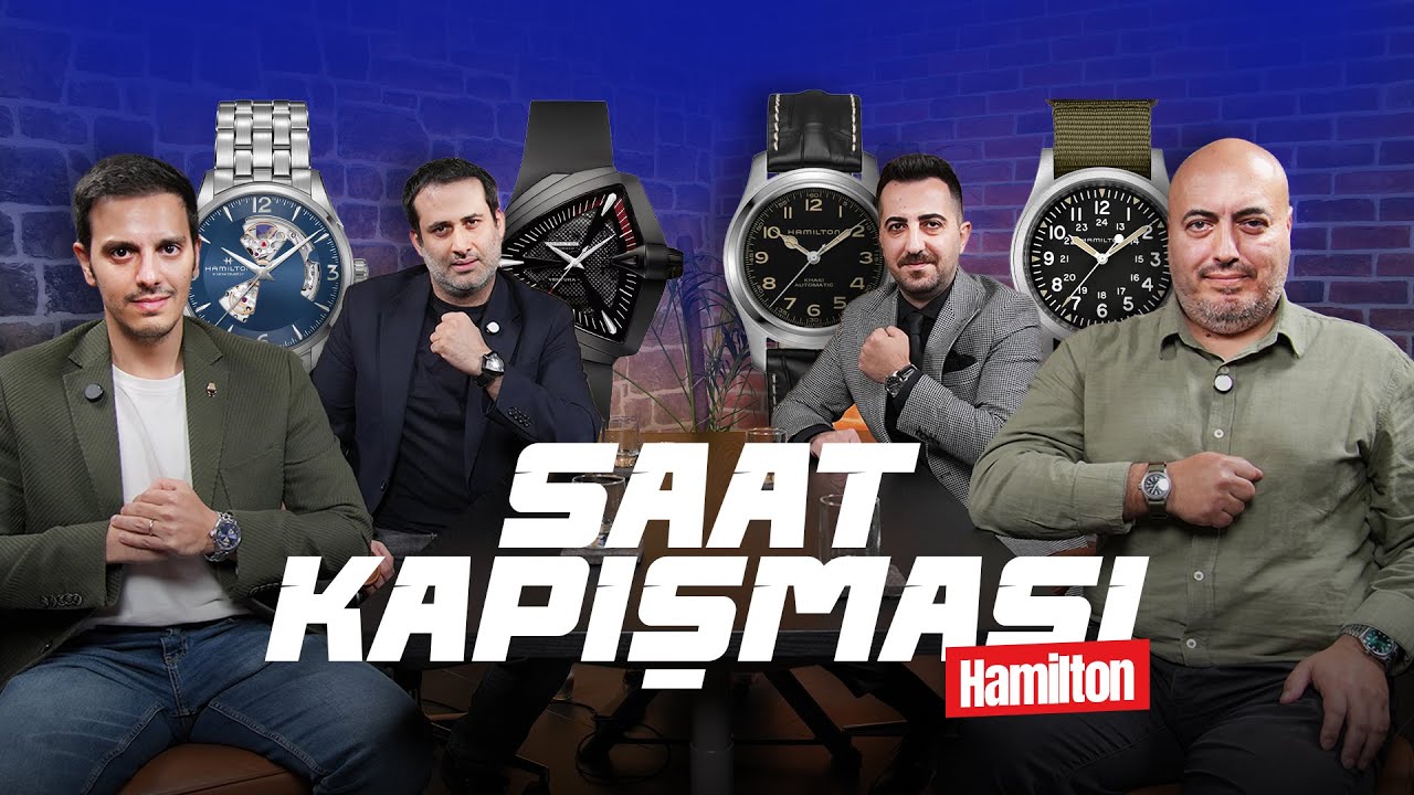 SAAT KAPIŞMASI | Hamilton'da En İyisi Hangisi?