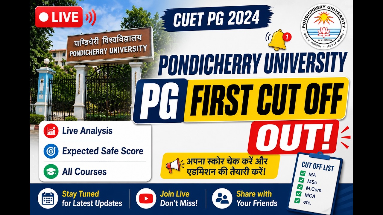 Pondicherry University PG First Cut Off 2026 Out | Safe Score, Admission Process & Live Analysis