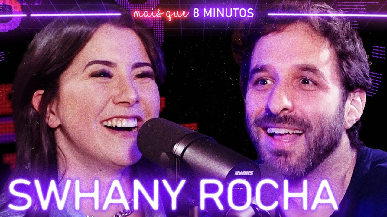 SWHANY ROCHA (FAXINA NOS EUA) - Mais que 8 Minutos #195