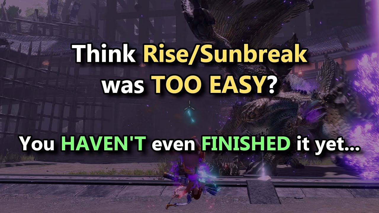 Top Ten Things to DO in the Monster Hunter Rise Sunbreak Endgame!