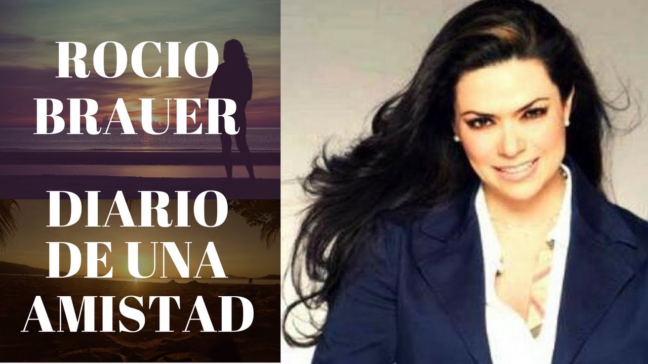 Rocío Brauer - Diario de una amistad  | Reflexión #26
