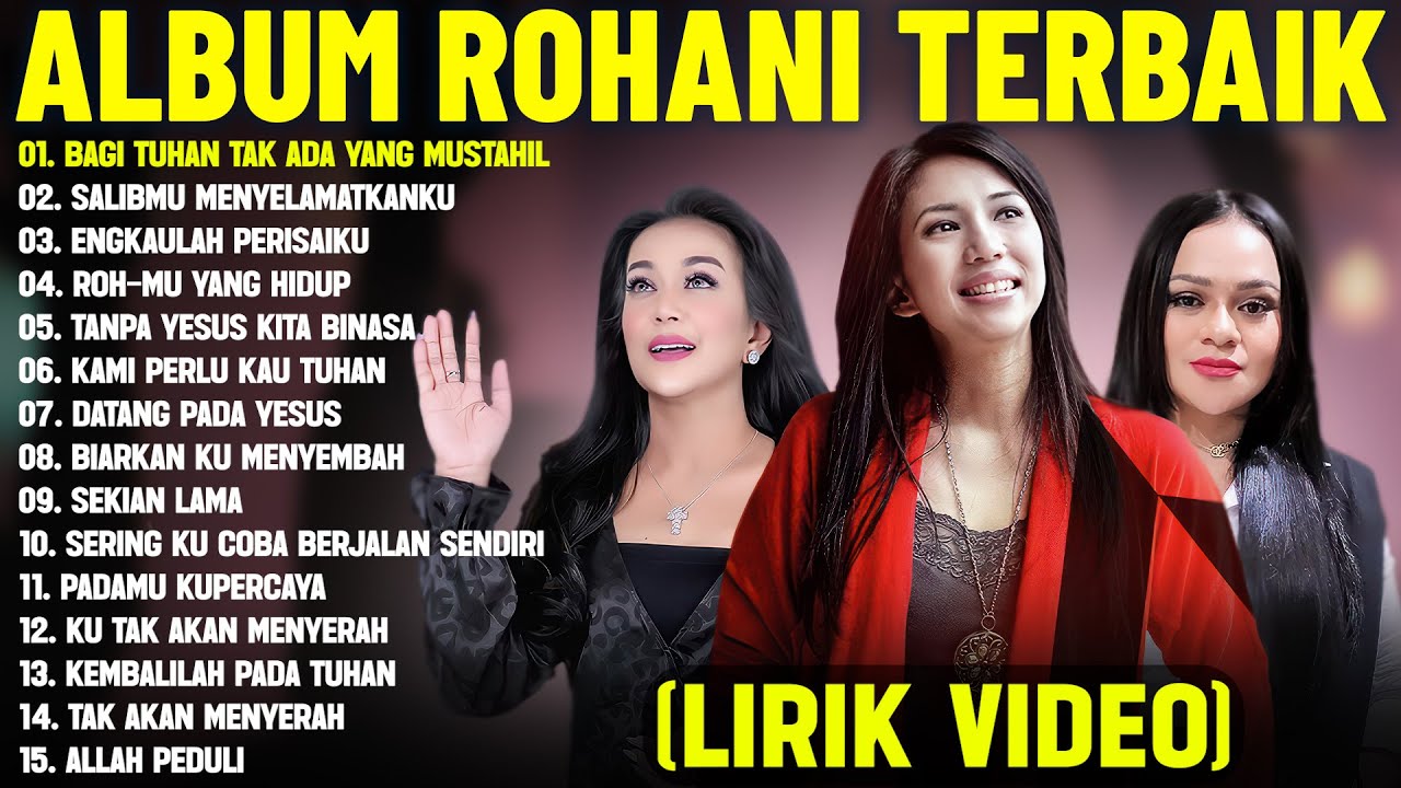 Lagu Rohani Sari Simorangkir & Mitha Tahalatu & Rany Simbolon Full Album (Lirik Video) Terbaik 2025