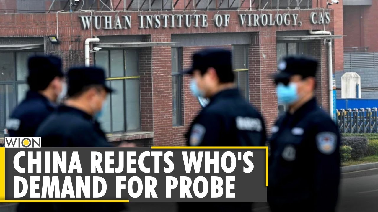Beijing rejects WHO's calls for investigation into origins of COVID | English News | Latest Updates