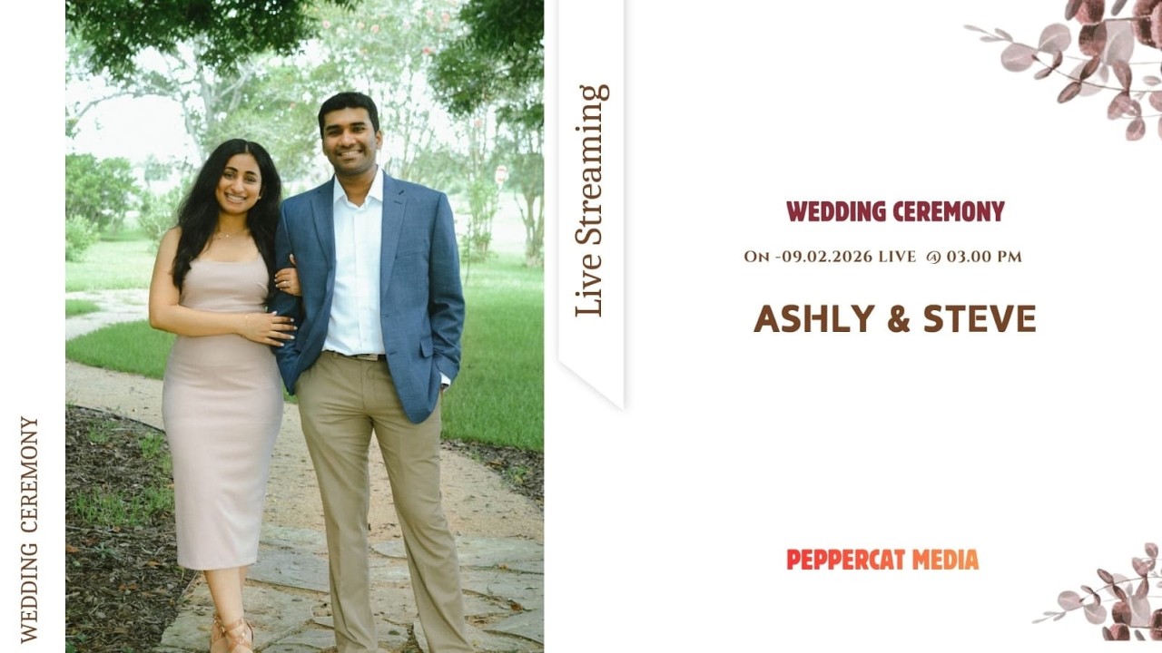 ASHLY & STEVE || WEDDING || LIVE STREAMING || 9.2.2026 || TIME - 3.00 PM ||